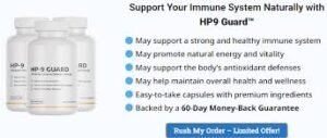 HP9 Guard Reviews – SUPPORT IMMUNE FUNCTION NATURALLY!